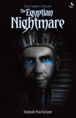 The Egyptian Nightmare