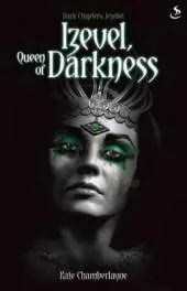 Izevel, Queen of Darkness