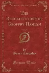 The Recollections of Geoffry Hamlyn, Vol. 2 of 2 (Classic Reprint)