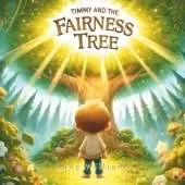 Timmy and the Fairness Tree