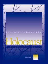 Learning about the Holocaust: A Student's Guide