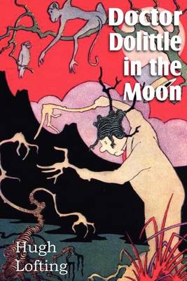 Doctor Dolittle in the Moon