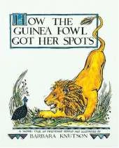 How the Guinea Fowl Got Her Spots: Swahili Tale of Friendship