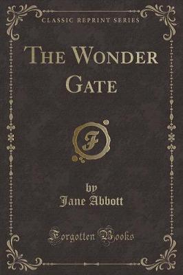 The Wonder Gate (Classic Reprint)
