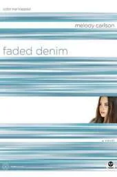 Faded Denim: Color Me Trapped