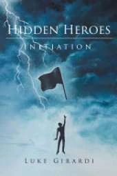 Hidden Heroes: Initiation