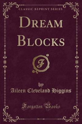 Dream Blocks (Classic Reprint)