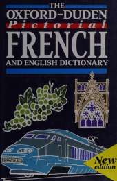 The Oxford-Duden Pictorial French and English Dictionary