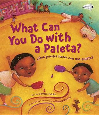 What Can You Do With A Paleta / ?que Puedes Hacer Con Una Paleta?