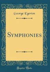 Symphonies (Classic Reprint)