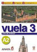 Vuela: Libro Del Profesor + CD 3