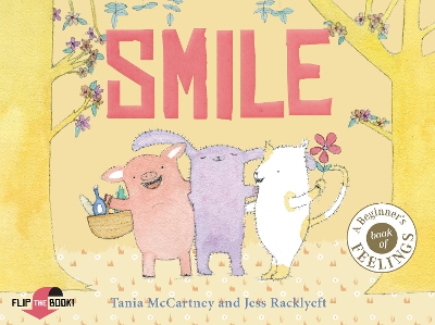 Smile Cry: Happy or sad, wailing or glad - how do you feel today?