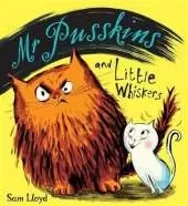 Mr.Pusskins and Little Whiskers