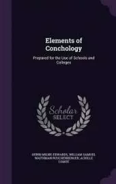 Elements of Conchology: Prepared for the Use of Schools and Colleges
