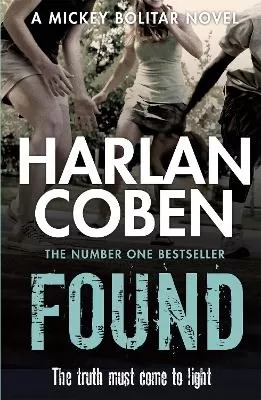 Found: From the Number One bestselling creator of the hit Netflix series Missing You