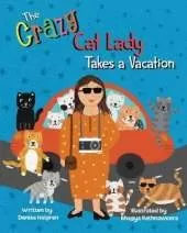 The Crazy Cat Lady Takes a Vacation