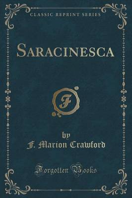 Saracinesca (Classic Reprint)