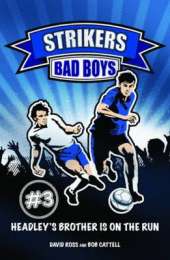 Strikers: Bad Boys: Book 3