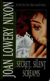 Secret, Silent Screams