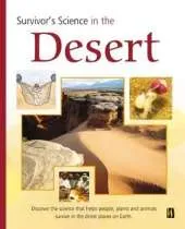 Survivor's Science: In The Desert