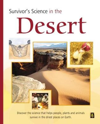 Survivor's Science: In The Desert