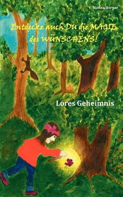 Entdecke Auch Du Die Magie Des Wunschens!