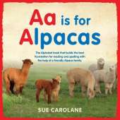 Aa is for Alpacas: The Alphabet Book That Builds the Best Foundation for Reading and Spelling
