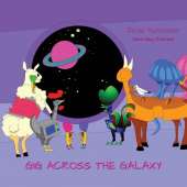 Gig Across The Galaxy
