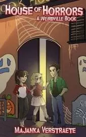 House of Horrors (A Weirdville Book)