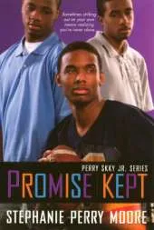 Promise Kept: Perry Skky Jr. Series Book 5