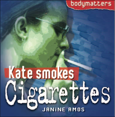 Kate Smokes Cigarettes