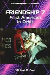 Friendship 7: First American in Orbit