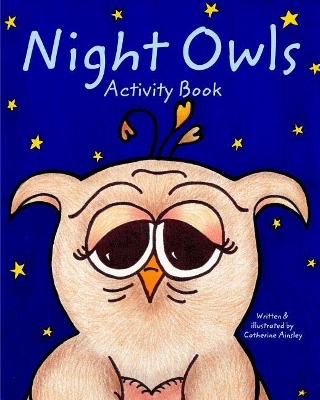 Night Owls Activity Book: Activity Book
