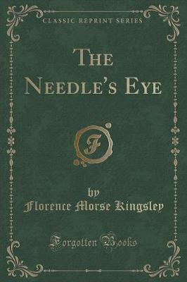The Needle's Eye (Classic Reprint)