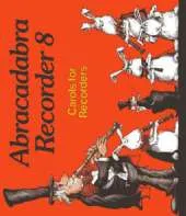 Abracadabra Recorder: Graded Songs and Tunes