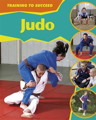 Training to Succeed: Judo