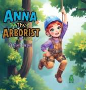 Anna the Arborist