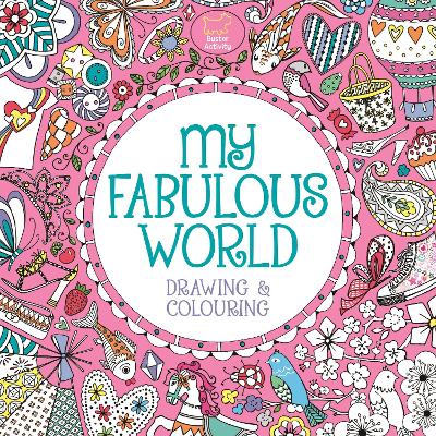 My Fabulous World: Drawing & Colouring