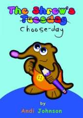The Shrew's Choose-day