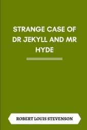 Strange Case of Dr Jekyll and Mr Hyde