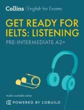 Get Ready for IELTS Listening (incl. Audio): IELTS 4+ (A2+)