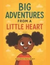 Big Adventures from a Little Heart