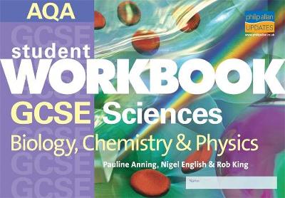 AQA GCSE Sciences: Biology, Chemistry and Physics