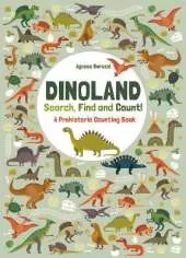 Dinoland: A Prehistoric Counting Book: Search, Find, and Count!