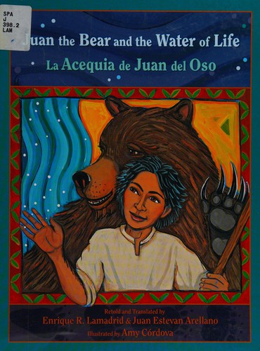 Juan the Bear and the Water of Life: La Acequia de Juan del Oso