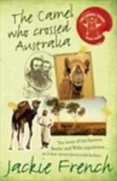 The Camel Who Crossed Australia