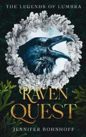 Raven Quest: Book 1: The Legends of Lumbra