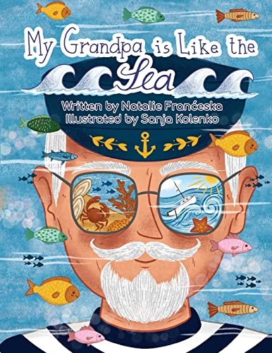 My Grandpa is Like the Sea