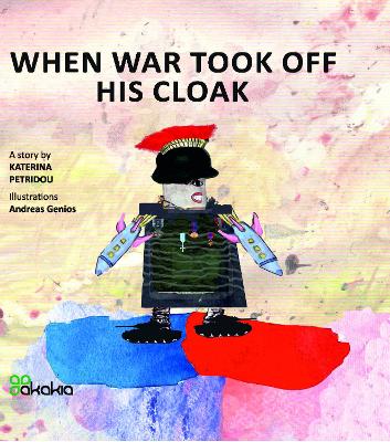 WHEN WAR TOOK OFF HIS CLOAK