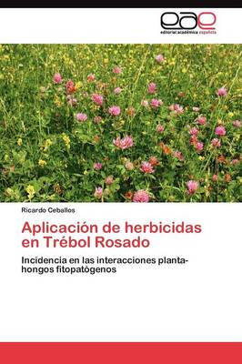 Aplicacion de Herbicidas En Trebol Rosado